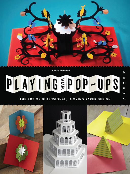 Title details for Playing with Pop-ups by Helen Hiebert - Wait list